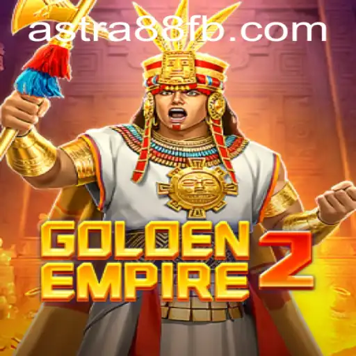 Explore the World of GoldenEmpire2 and Astra88 - Login